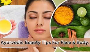 ayurvedic beauty tips 2 for face body