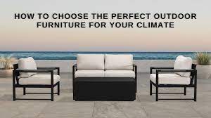 Outdoor Furniture For Your Climate