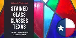 Stained Glass Classes In Texas 2023