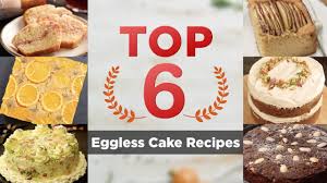 top 6 eggless cakes ब न अ ड क