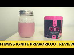 fitmiss ignite preworkout review you