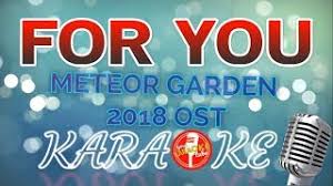 for you meteor garden 2018 ost s