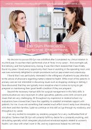 Ob Gyn Residency   Fellowship Personal Statement Help Residency Programs you can check out this psychiatry residency personal statement  http   www residencyapplicationpersonalstatement