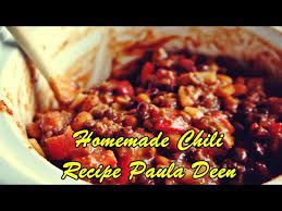 homemade chili recipe paula deen you