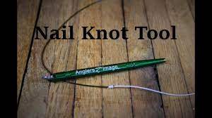 using a nail knot tool learn today
