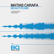 Monotrome - EP by Matias Carafa on Apple Music