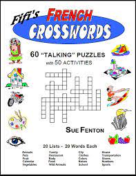 Clues are in english and answers are in french. French Crosswords Creative Talking Crossword Puzzles Mfp 123 It S Free Madame Fifi Publications Innovative Teaching Materials To Get Students Speaking In World Language Esl Language Arts And Other Classrooms