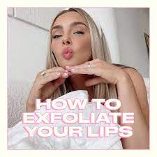 how to exfoliate your lips for a plump