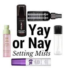 yay or nay makeup setting mist