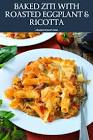 baked ziti with eggplant and ricotta cheese