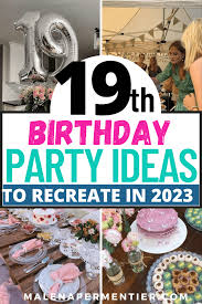 19th birthday party ideas