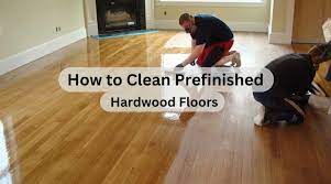 clean prefinished hardwood floors