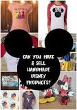 Is it illegal to sell Disney crafts?