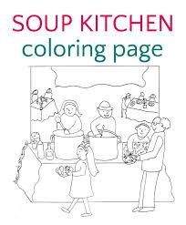 Just click on a design below to go to that design's page. Soup Kitchen Coloring Page