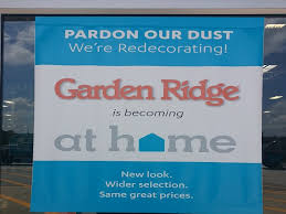 Garden Ridge Is Now At Home