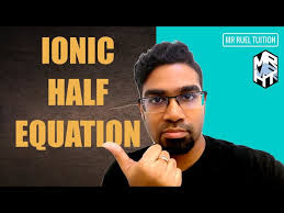Half Equations Ionic Equations With