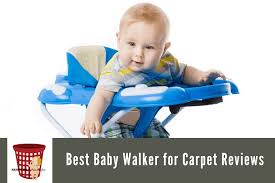 best baby walker for carpet reviews