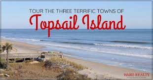 terrific towns of topsail island