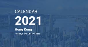 Need a calendar for canada? Year 2021 Calendar Hong Kong