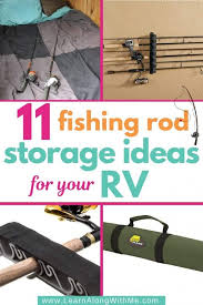 11 Rv Fishing Rod Storage Ideas Catch