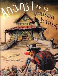 anansi et la maison hantée Éditions