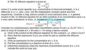 Solved The 1d Diffusion Equation Is