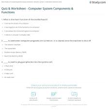 Data stored in a rom cannot be changed by user of a computer? Quiz Worksheet Computer System Components Functions Study Com