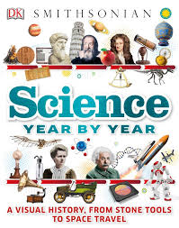 science year by year a visual history