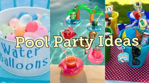 pool party ideas and inspiration diy