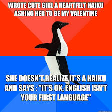 Wrote cute girl a heartfelt haiku asking her to be my Valentine ... via Relatably.com