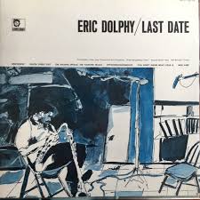 ERIC DOLPHY / LAST DATE | CABIRIA RECORDS 