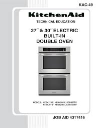 Maybe you would like to learn more about one of these? Kitchenaid Kebs278sss 27 Double Wall Oven Technical Manual Pdf Download Manualslib