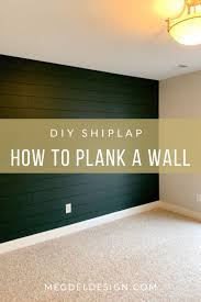How To Plank A Wall Diy Shiplap Meg