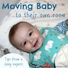 If you are concerned about sids, keep your baby in the same room as you until he is five or six months. Moving Baby To Their Own Room Tips From A Sleep Expert Messy Little Monster