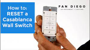 casablanca wall switch reset fan