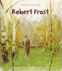 Poetry for Young People: Robert Frost (Volume 1): Schmidt, Gary D.,  Sorensen, Henri: 9781454902881: Amazon.com: Books
