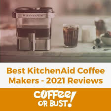 best kitchenaid coffee makers 2021