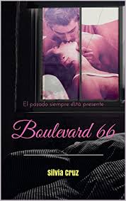 Verfolgen sie den verlauf ihrer diät download pdf speedy publishing. Libro Boulevard 66 El Pasado Siempre Esta Presente Silvia Cruz Pdf Easclercongto