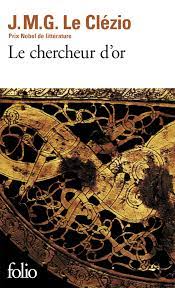 Amazon.fr - Le Chercheur d'or - Le Clézio, Jean-Marie Gustave - Livres