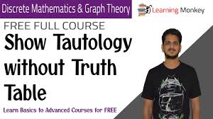 show tautology without truth table