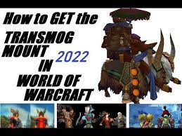 wow how to get the transmog mount in
