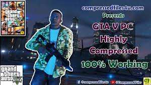 gta v pc highly compressed 100