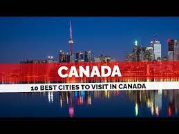 best cities to visit in canada travel