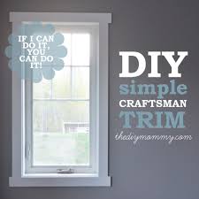 diy simple craftsman trim our diy
