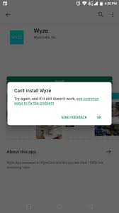 wyze app not installing on android