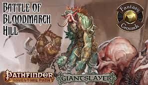 Giantslayer player's guide, a giantslayer pathfinder adventure path supplement by adam daigle and rob mccreary, was released on january 28, 2015. Save 20 On Fantasy Grounds Pathfinder Rpg Giantslayer Ap 1 Battle Of Bloodmarch Hill Pfrpg On Steam