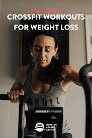 best crossfit workouts for weight loss