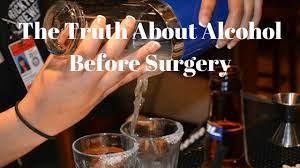 drinking alcohol before surgery
