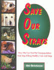 SAVE OUR STRAYS: A COMPREHENSIVE LOOK AT THE DOG …
