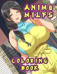 Anime Milfs Coloring Book, Yoshiki Matsuo | 9781796265866 | Boeken | bol.com
